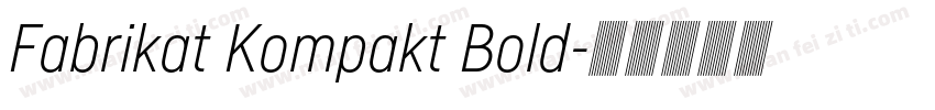 Fabrikat Kompakt Bold字体转换
